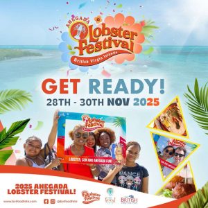 British Virgin Islands Gearing Up For Anegada Lobster Festival 2025