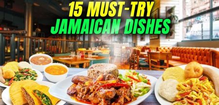 A Food Lover’s Guide To Jamaican Cuisine: 15 Delicious Dishes You Need To Try